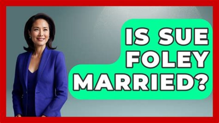 Unveiling The Marital Status Of Sue Foley: Discoveries And Insights