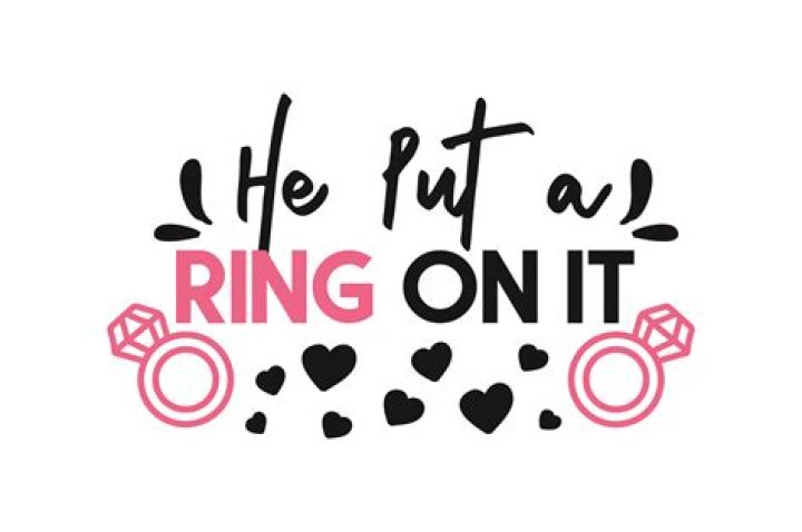 A Comprehensive Guide To "Put A Ring On It"